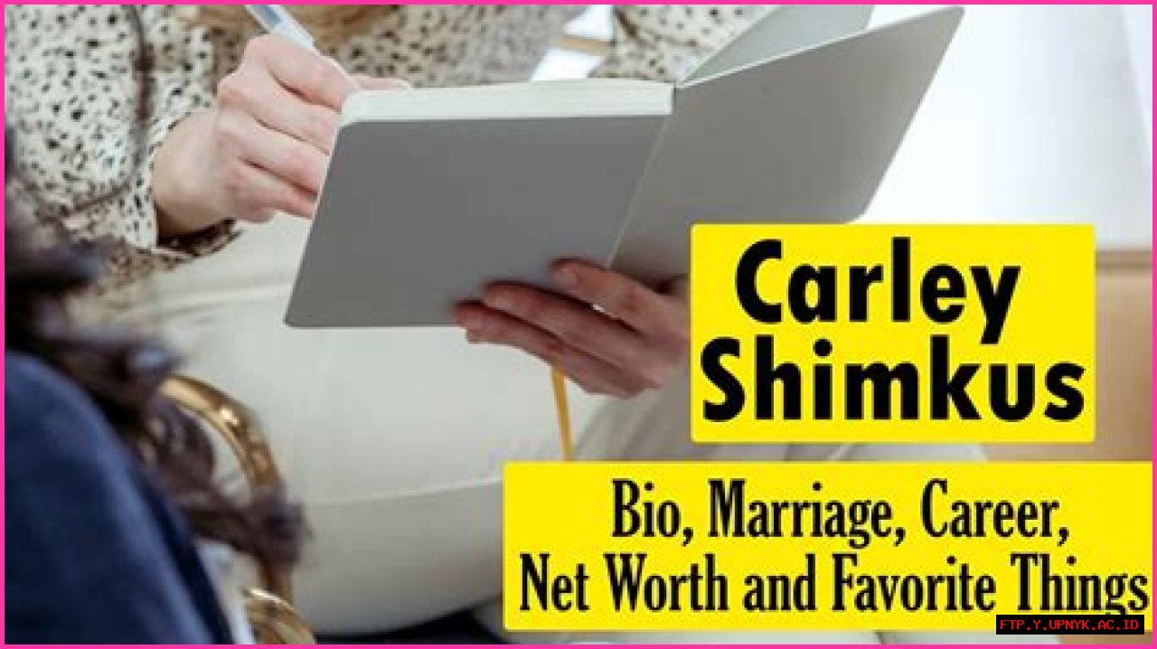 All About Carley Shimkus: Biography, Career, And Net Worth