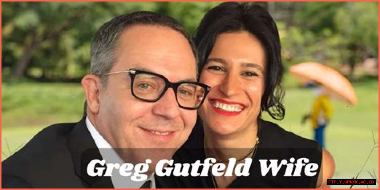 All You Need To Know About Greg Gutfeld's Wife