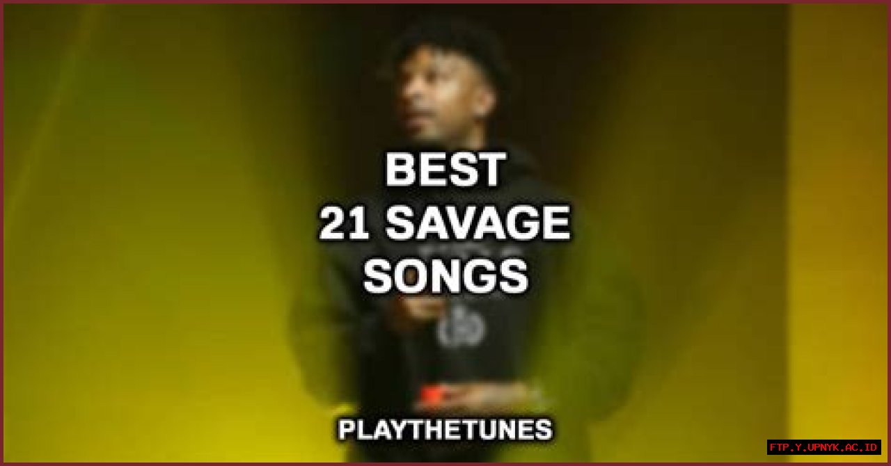 Best 21 Savage Genre For Your Music Taste