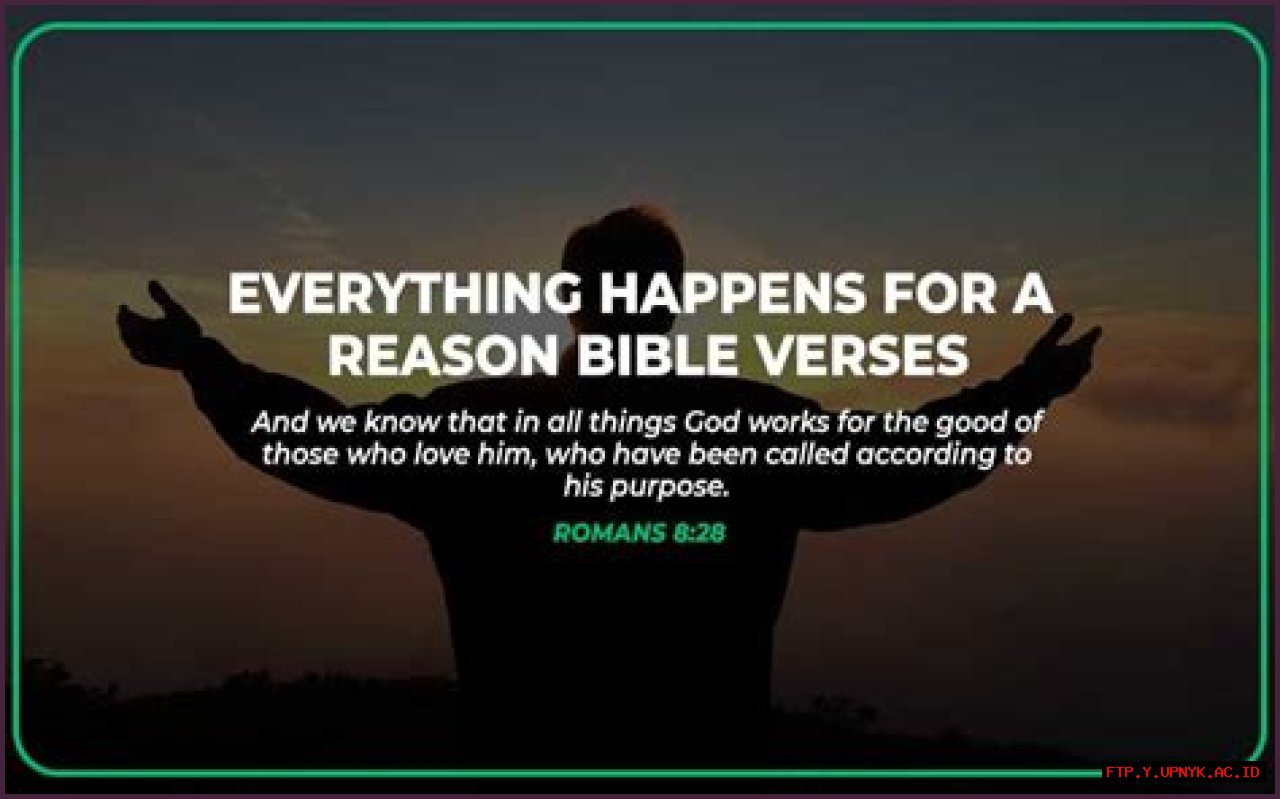 Discover The Biblical Truth: Everything Happens For A Reason