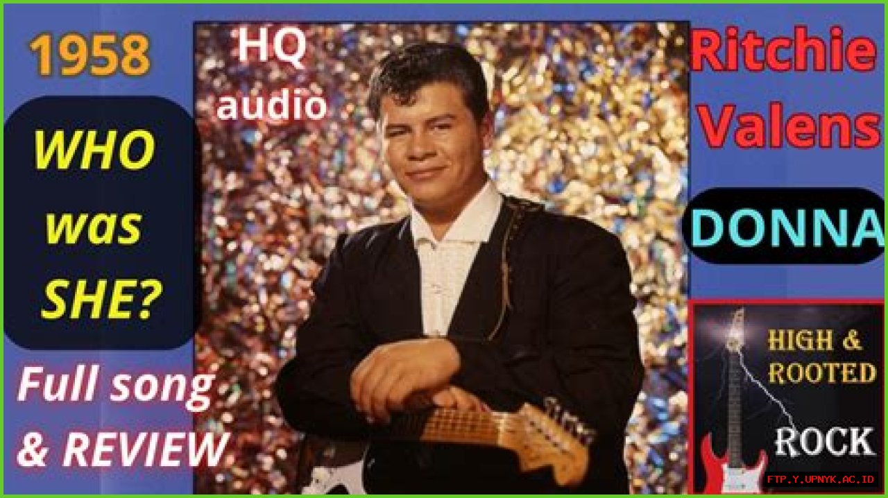 Donna: The Unforgettable Story Behind Ritchie Valens' Iconic Song