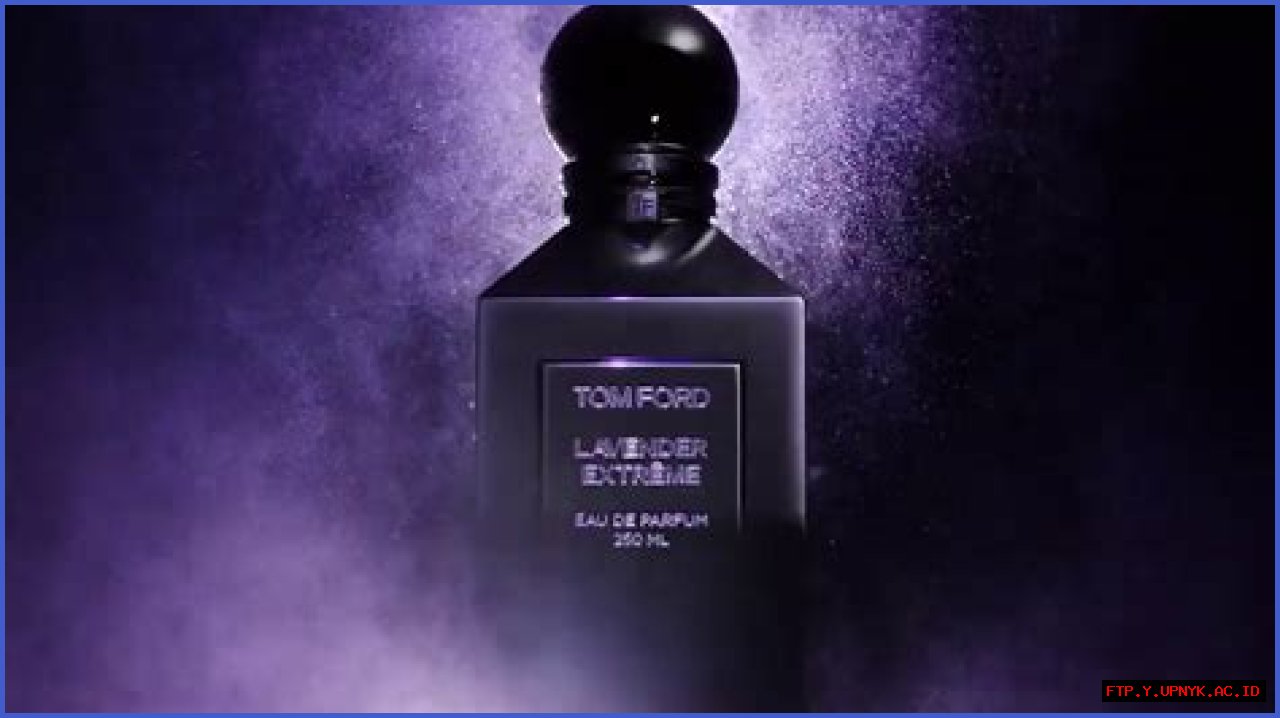 Exceptional Fragrance Experience: Tom Ford's Lavender Extreme