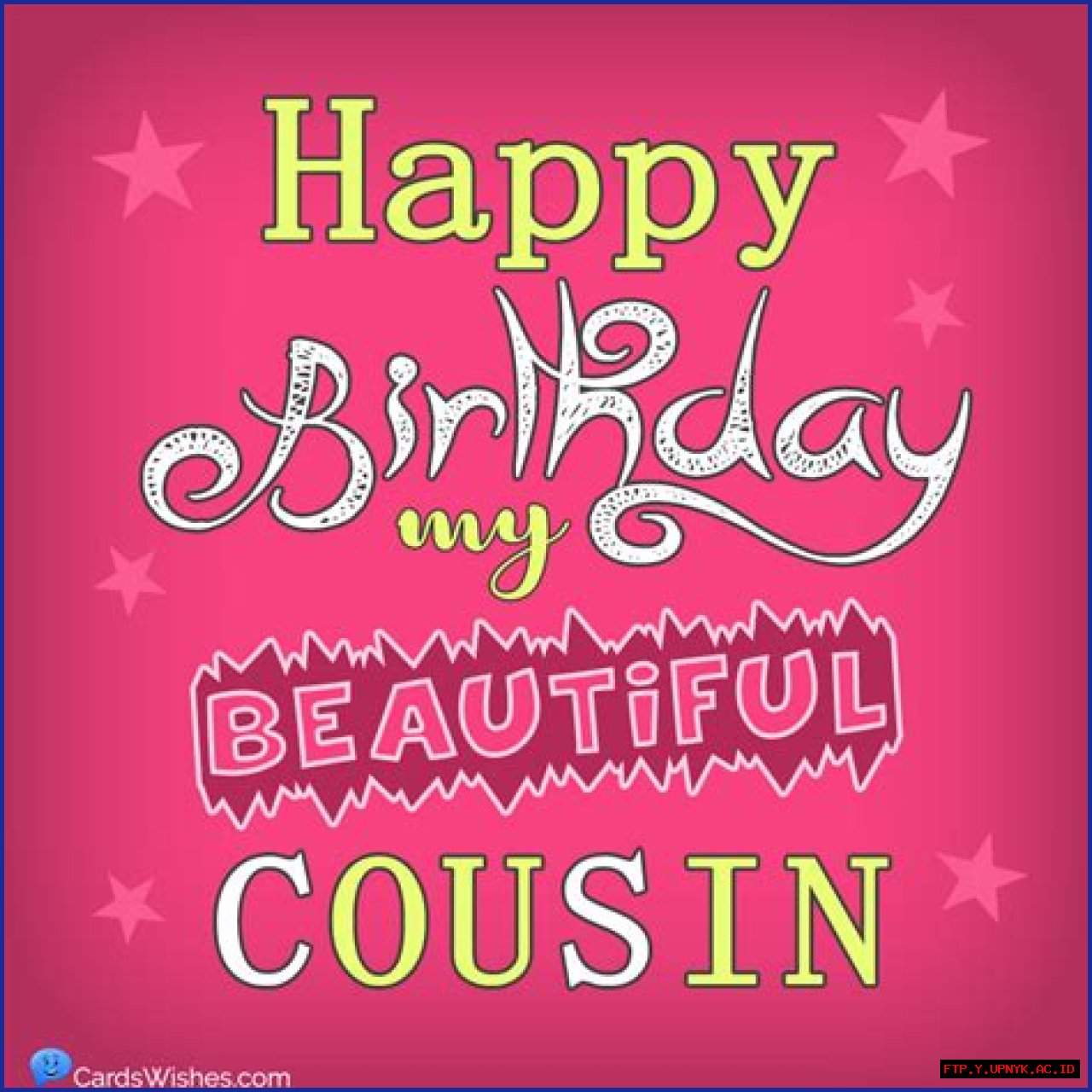 Happy Birthday, My Precious Cousin!