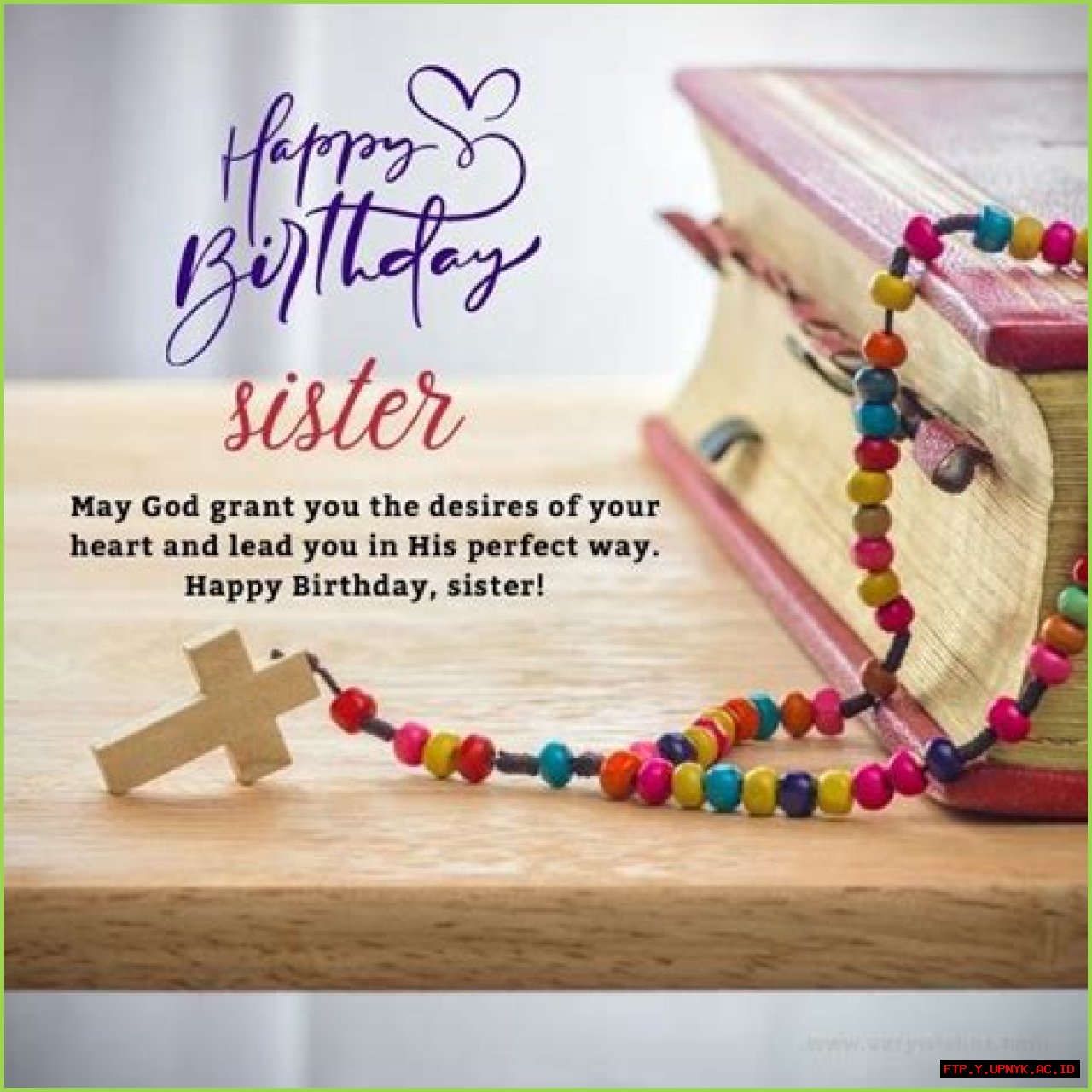 Heartfelt Birthday Wishes For A Faithful Sister In Christ