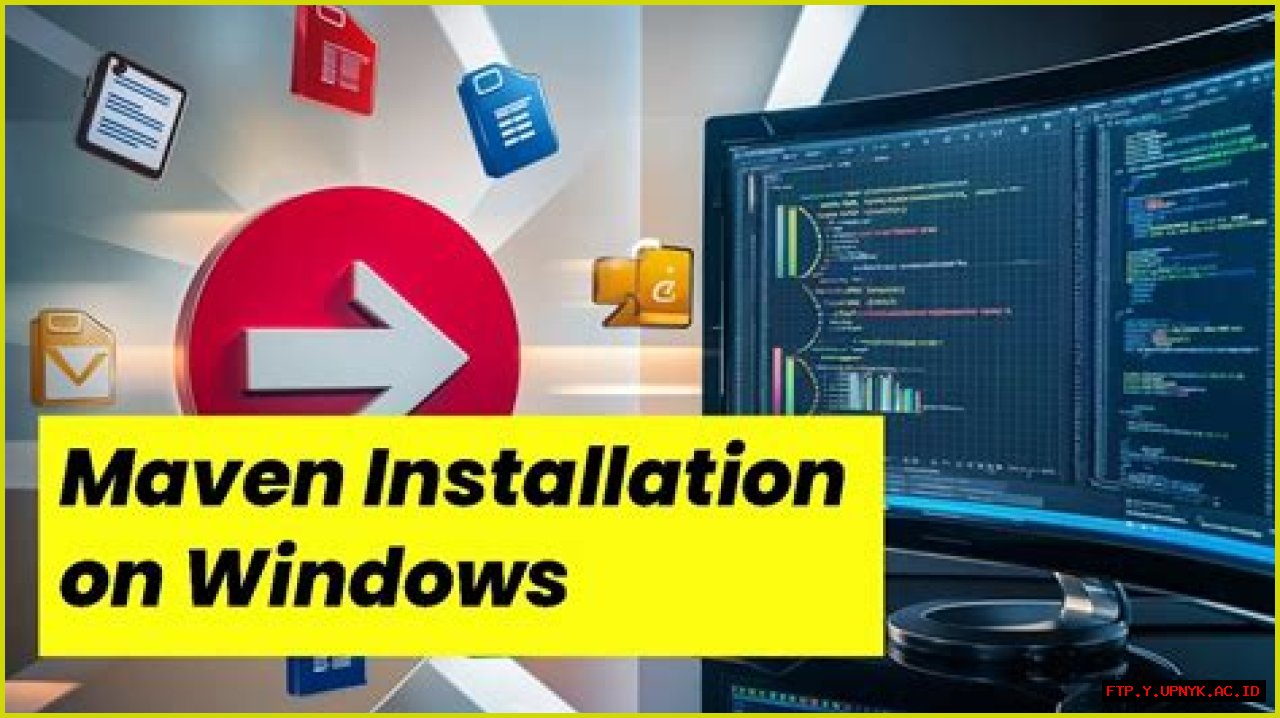 How To Install Maven On Windows: A Comprehensive Guide