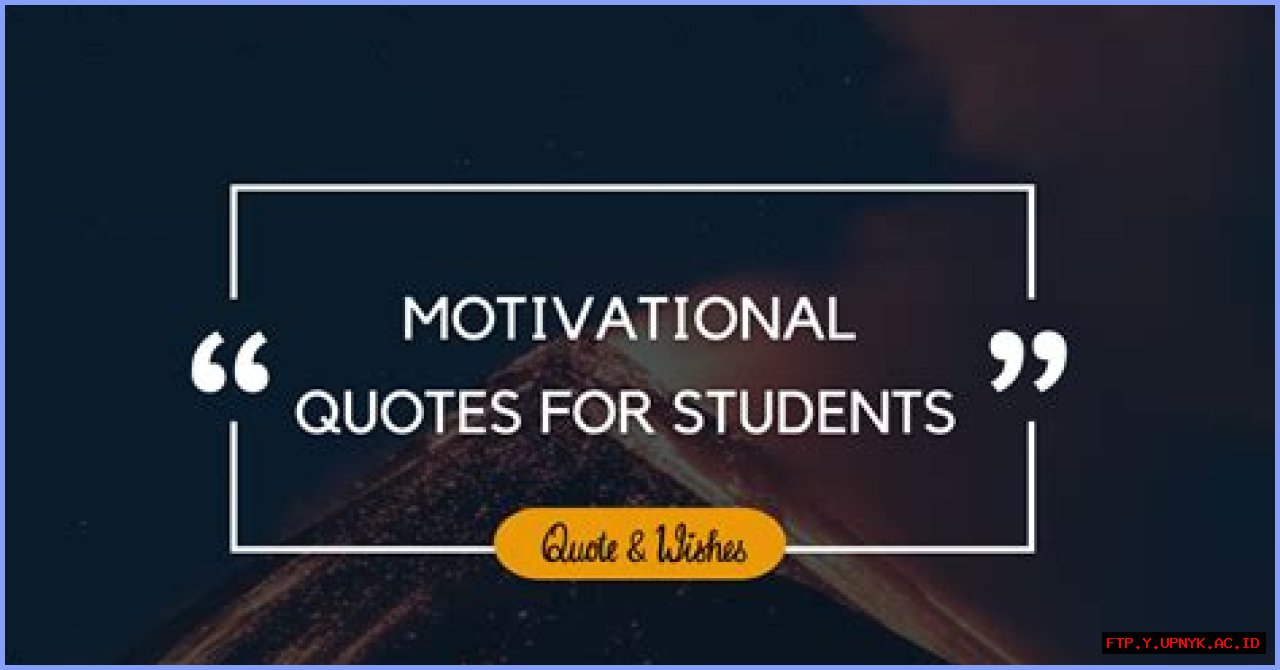 Inspirational Quotes For Students To Spark Motivation