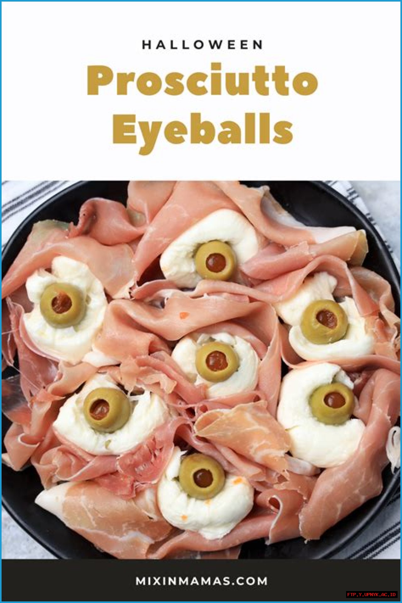 Irresistible Prosciutto Eyeballs: A Culinary Delight