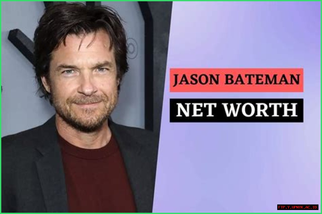 Jason Bateman Net Worth: A Comprehensive Look At His Wealth In 2023