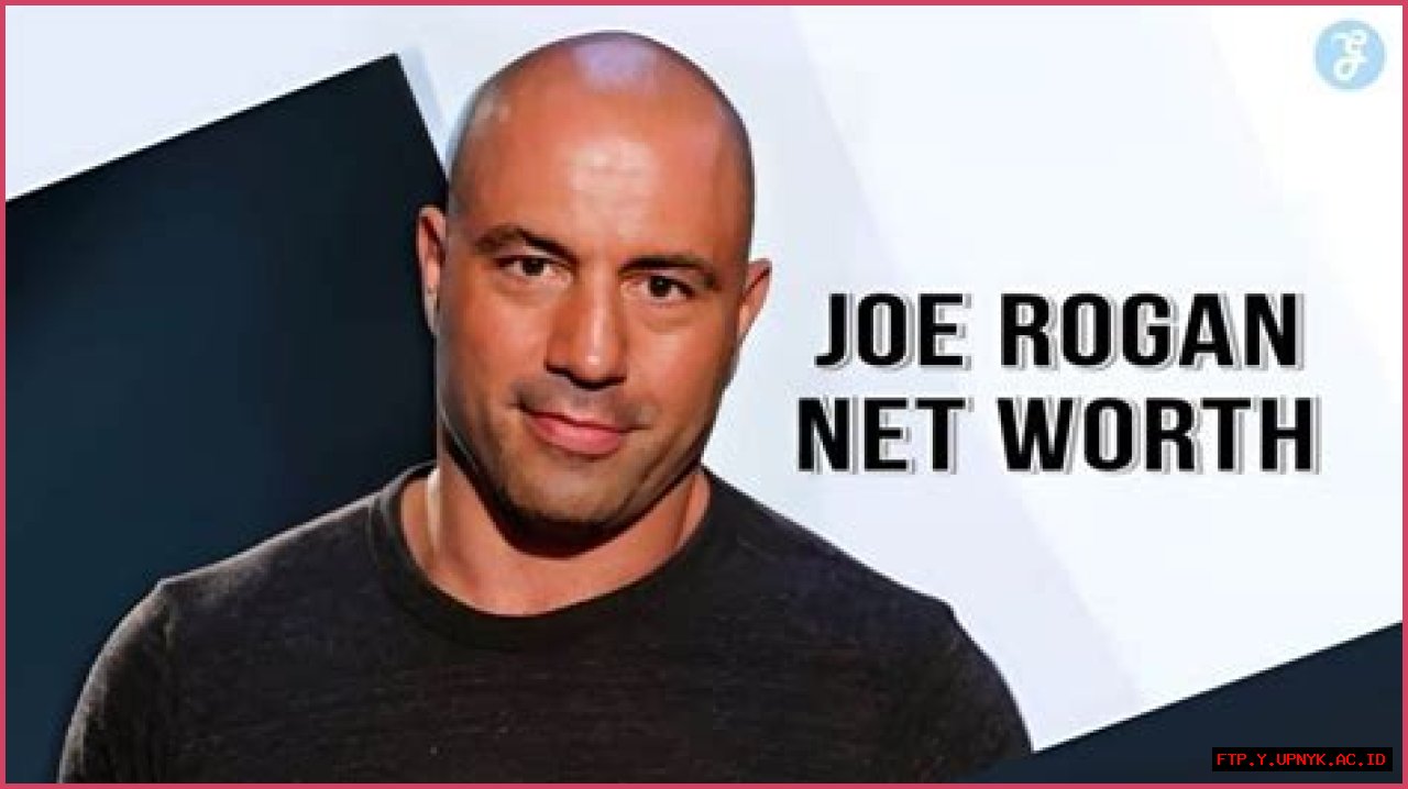 Joe Rogan's Staggering Net Worth: How Much Is He Worth?