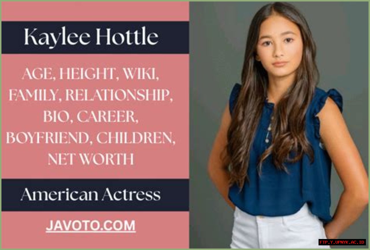Kaylee Hottle: A Rising Star's Journey