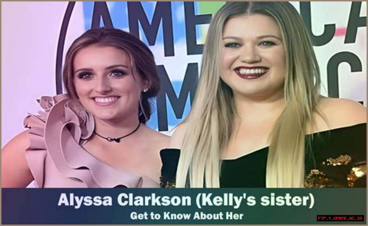 Kelly Clarkson's Sister: The Unseen Star Behind The Idol