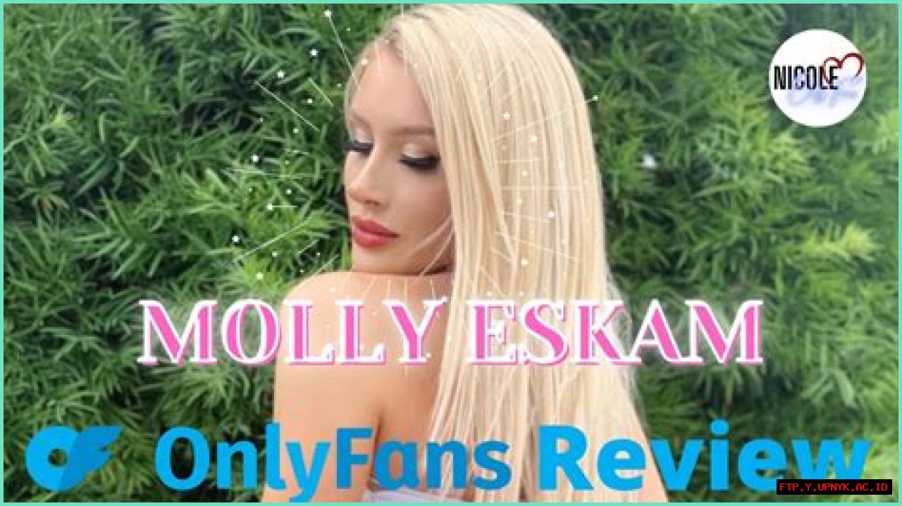 Molly Eskam Leak: Uncovering The Truth And Impact