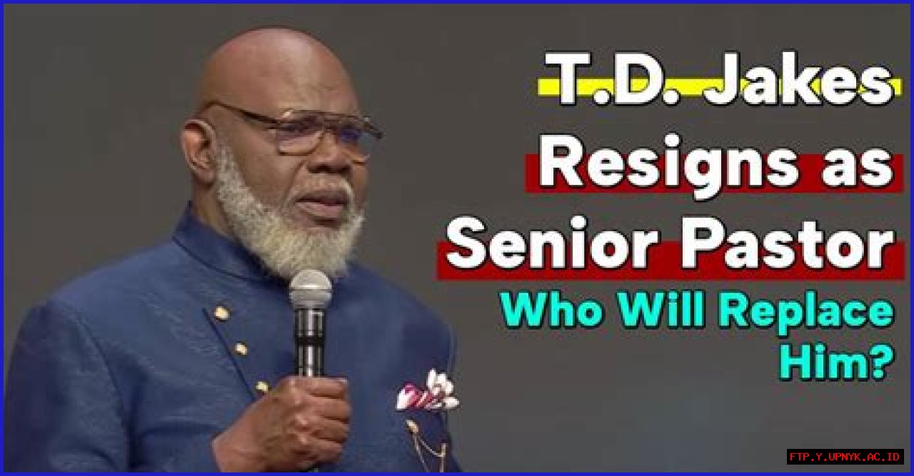 Newsflash: TD Jakes Resigns As Pastor - What's Next?