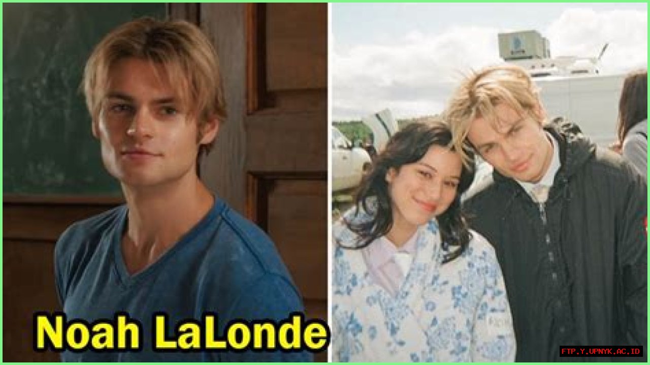 Noah Lalonde's Love Life: Relationships Uncovered