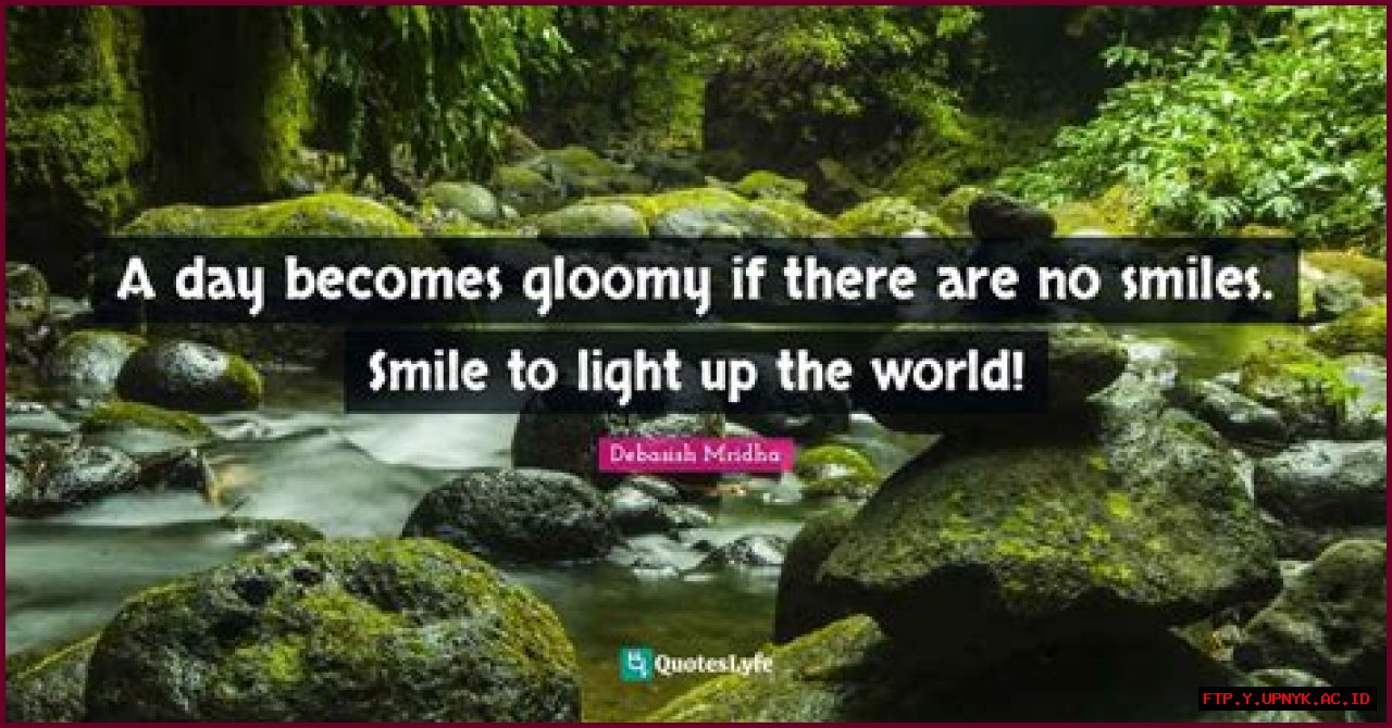 Quotes To Illuminate Gloomy Days