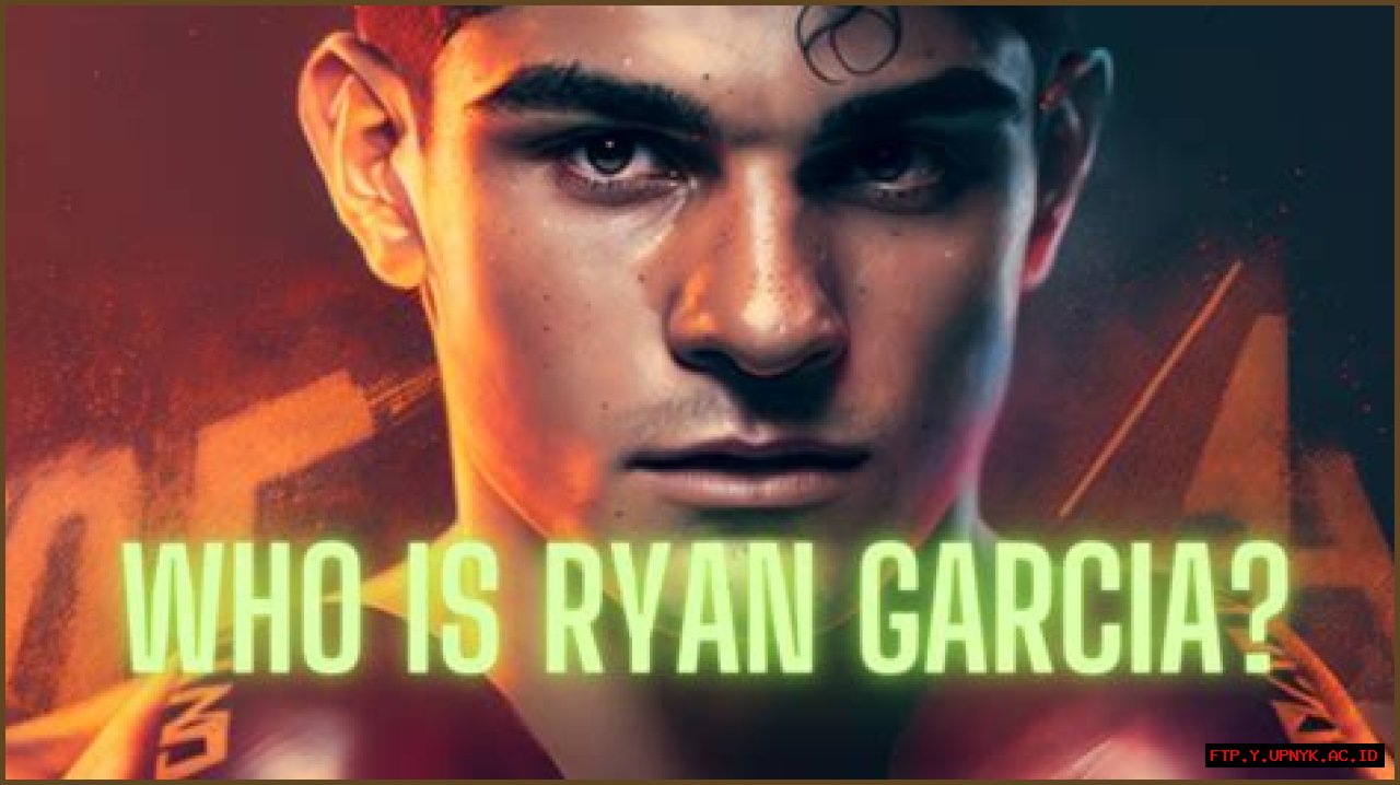 Ryan Garcia: The Rising Star Of Boxing