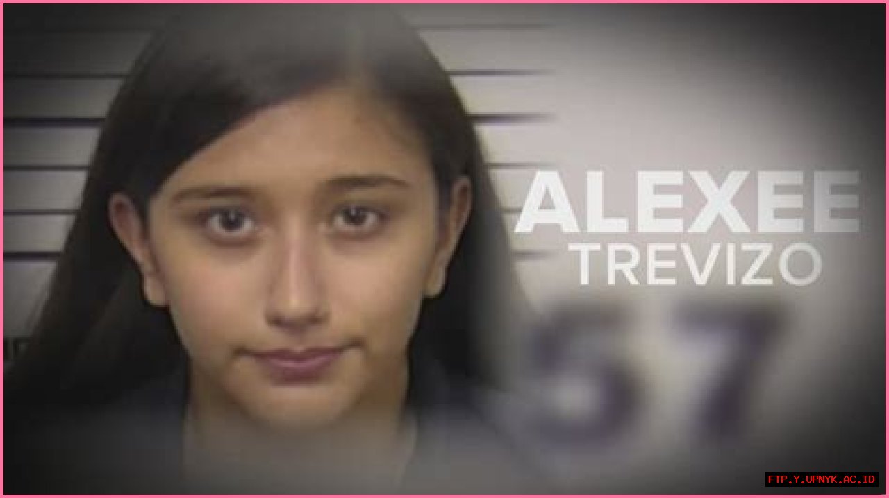 The Latest On Alexee Trevizo: A 2024 Update