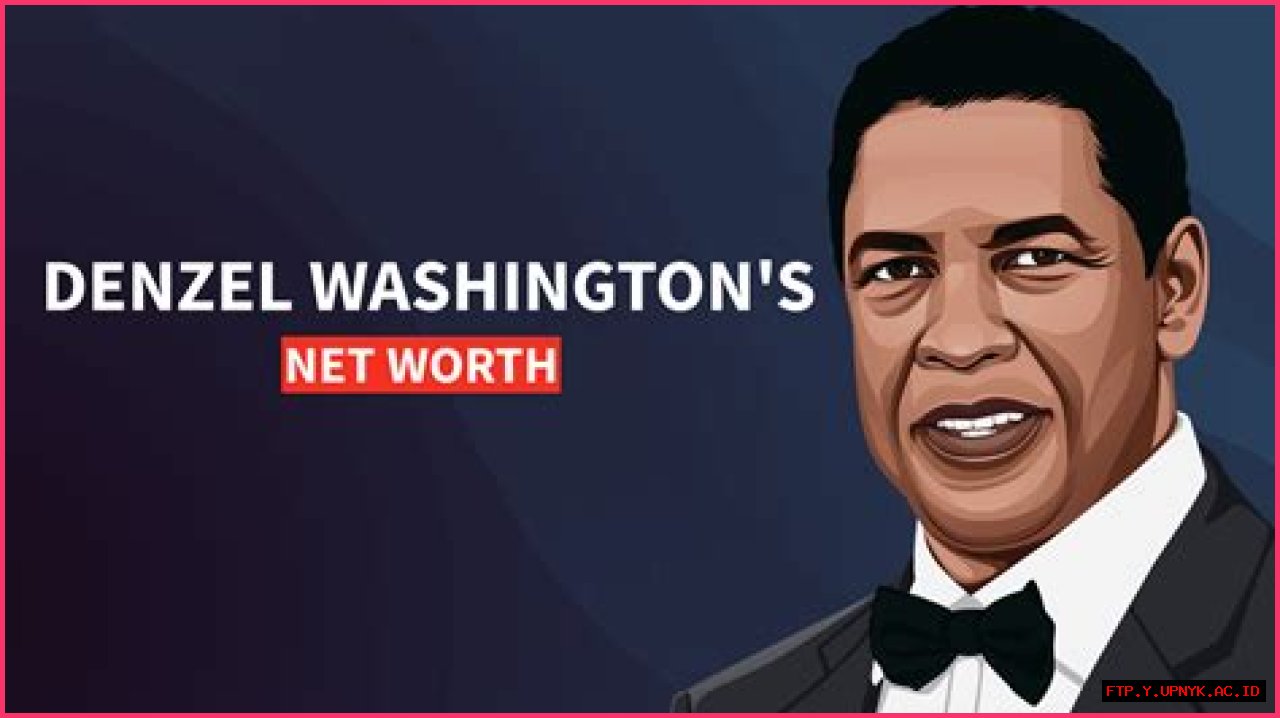 The Staggering Net Worth Of Denzel Washington