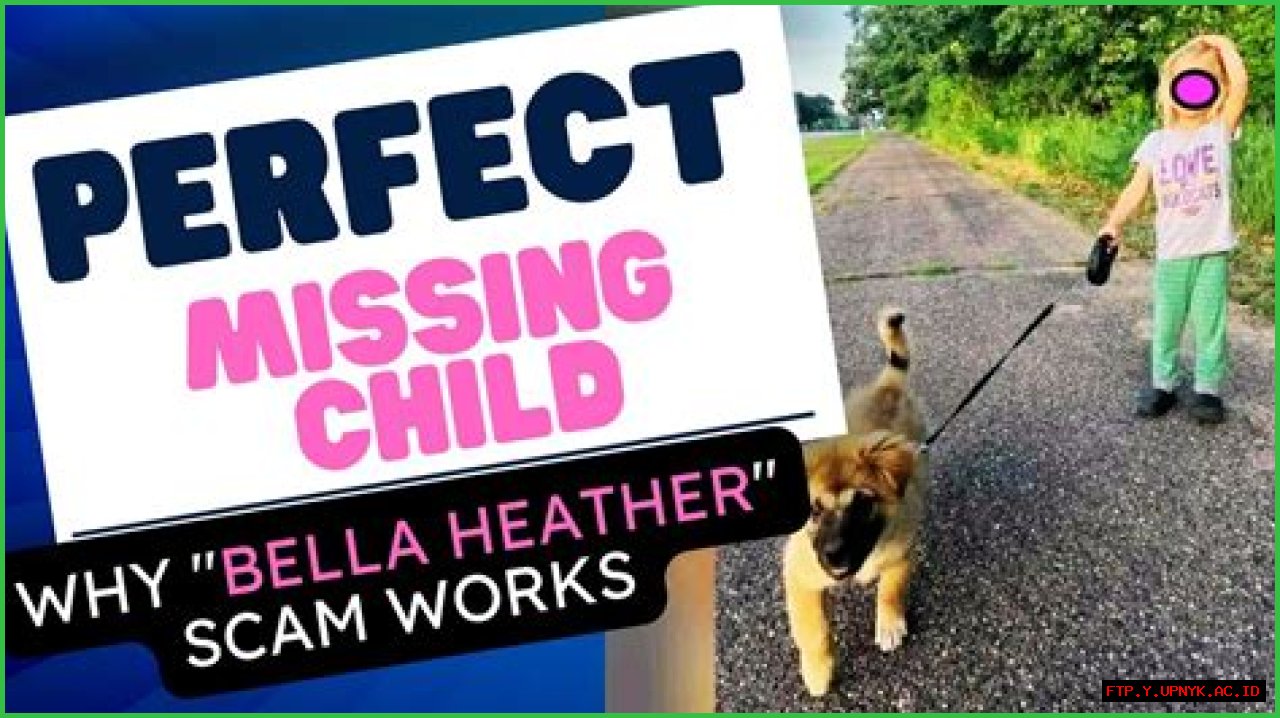 The Truth About Bella Heather Missing Scam: Unmasking The Deception
