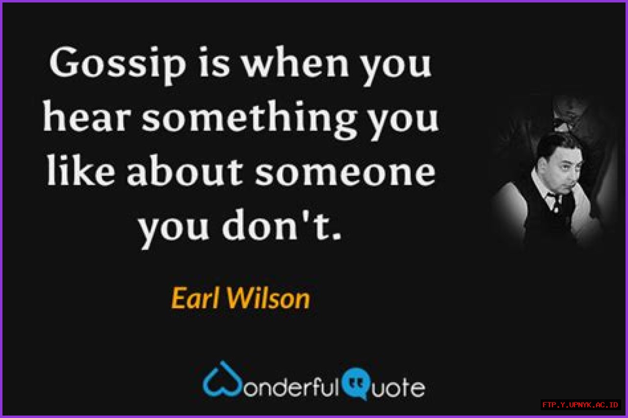 The Ultimate Collection Of Gossip Quotes: Uncovering The Hidden Truths