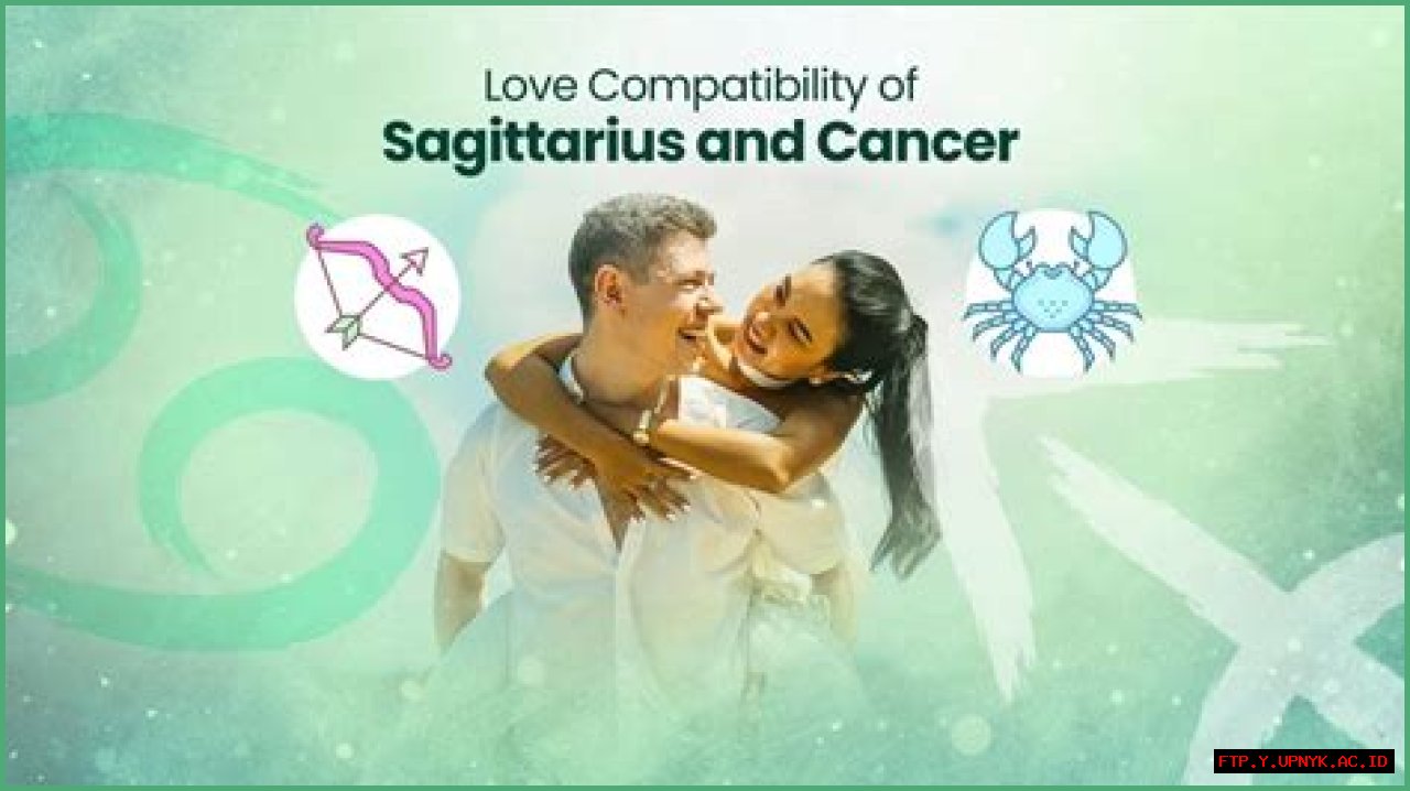 The Ultimate Guide To Sagittarius And Cancer Compatibility: Uncovering The Cosmic Connection