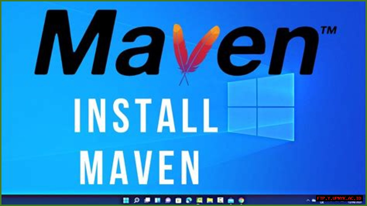 The Ultimate Guide To Setting Up Maven In Windows