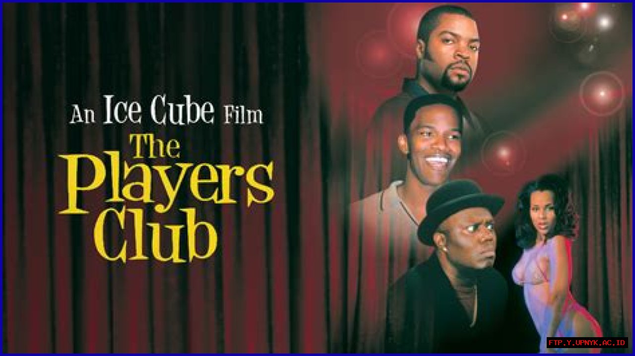 The Ultimate Guide To The Players Club Cast: Meet The Stars Of The Classic Film
