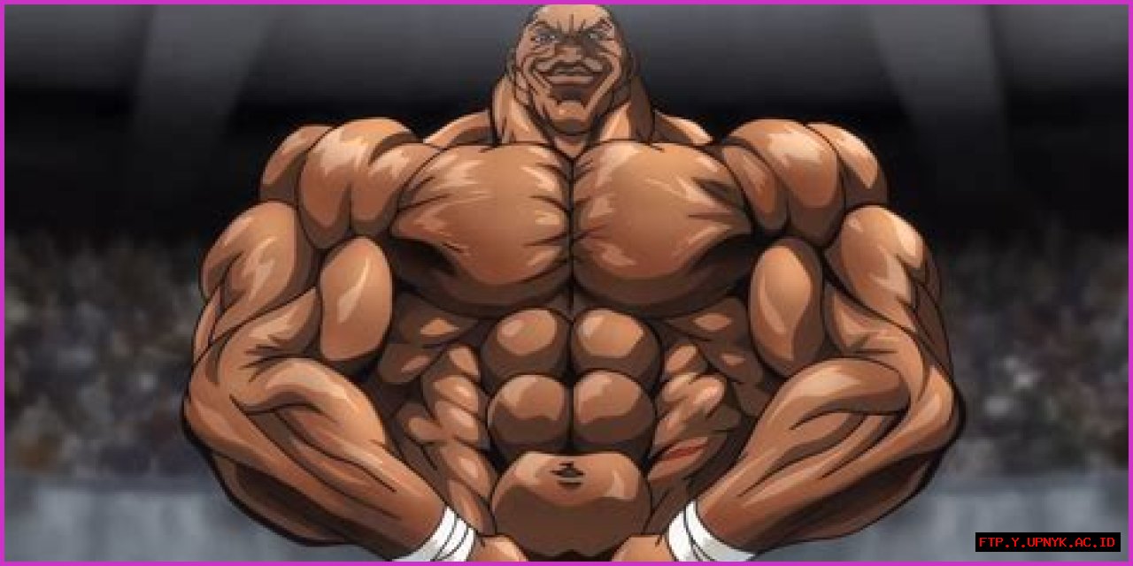 The Ultimate Guide To The Strongest Characters In The Baki Universe