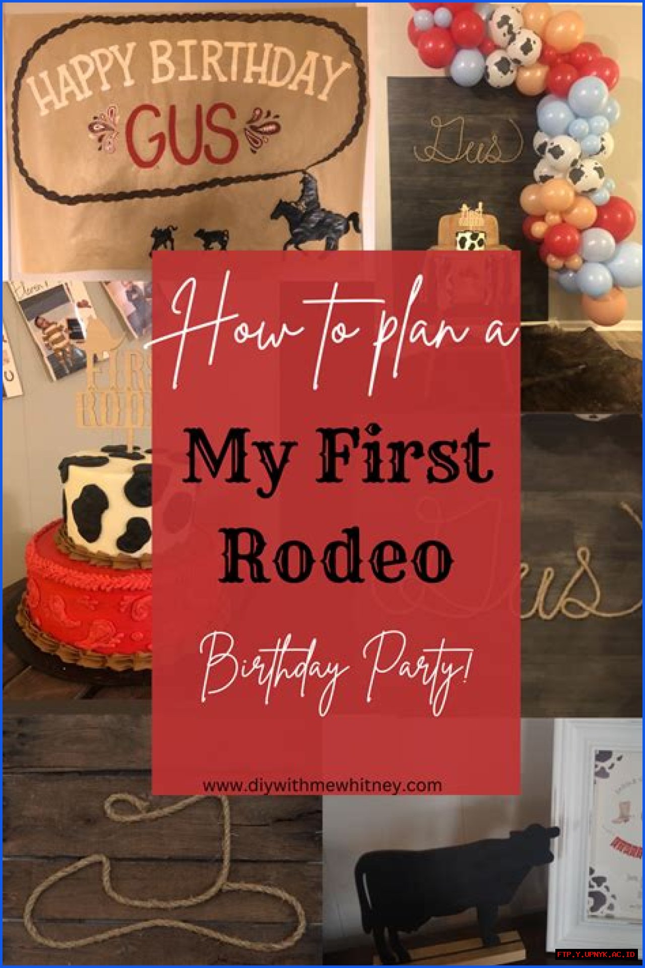The Ultimate Guide To Throwing An Unforgettable First Rodeo Birthday Bash