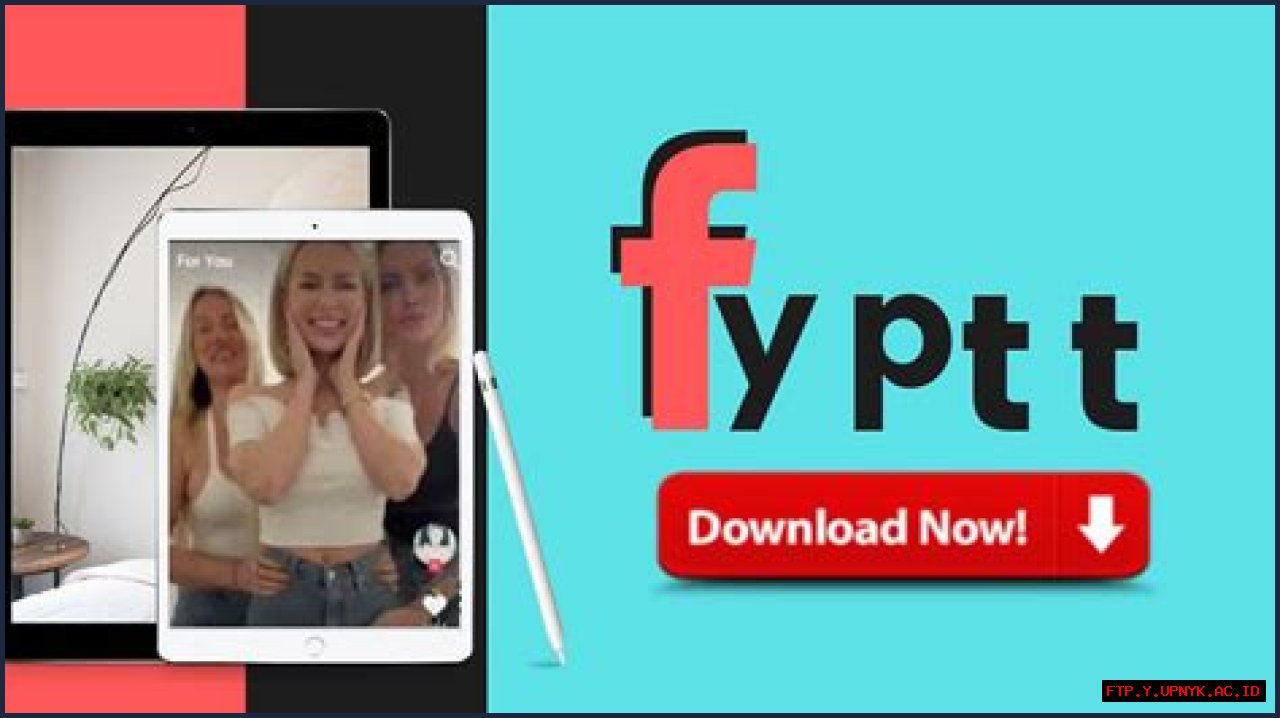 The Ultimate Guide To Understanding FYPTT