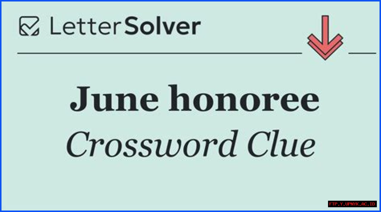 The Ultimate June Honoree Crossword: Test Your Knowledge!
