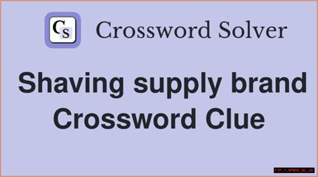 Ultimate Post-Shaving Brand Crossword Challenge