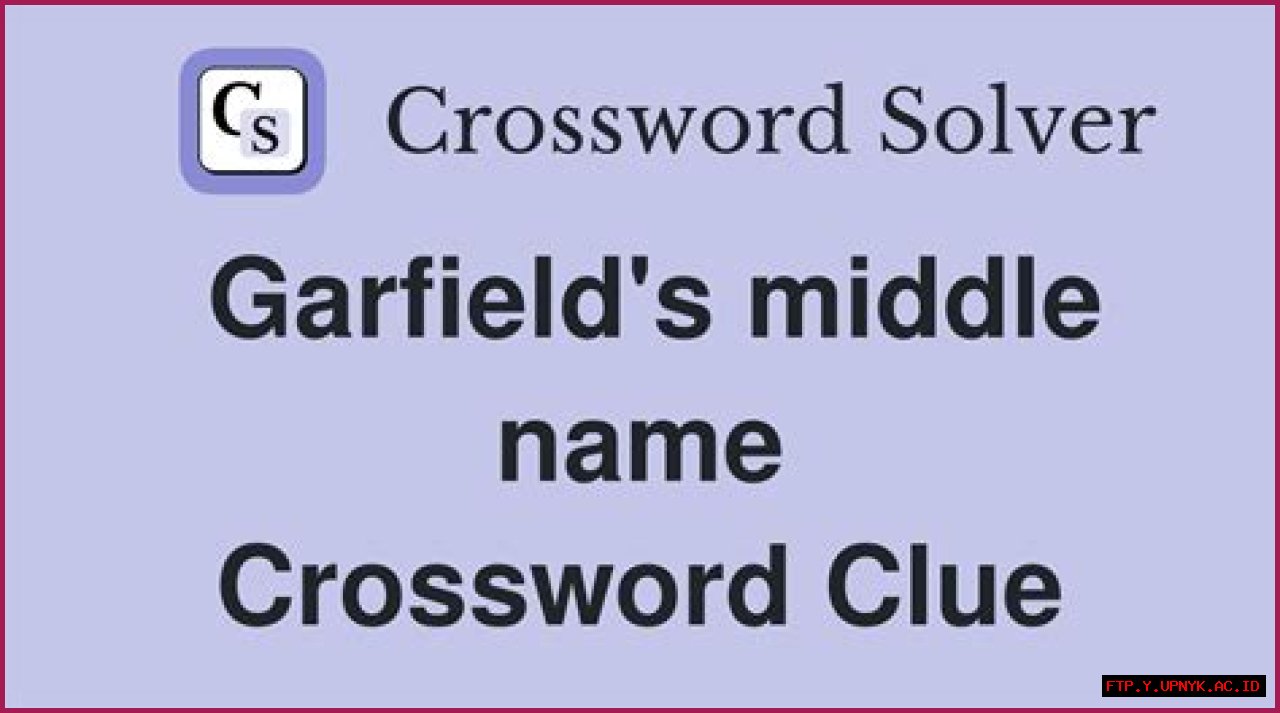 Uncover Garfield's Mysterious Middle Name: Crossword Puzzle Challenge