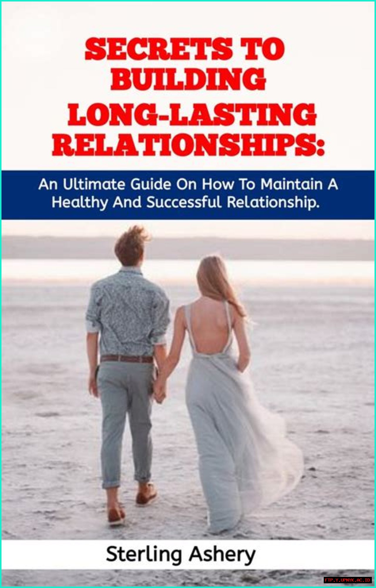 Uncover The Secrets Of Long-Lasting Relationships: The Ultimate Guide To Dating Success