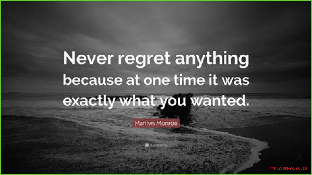 Understanding Regrets In Relationships: Quotes That Speak Volumes