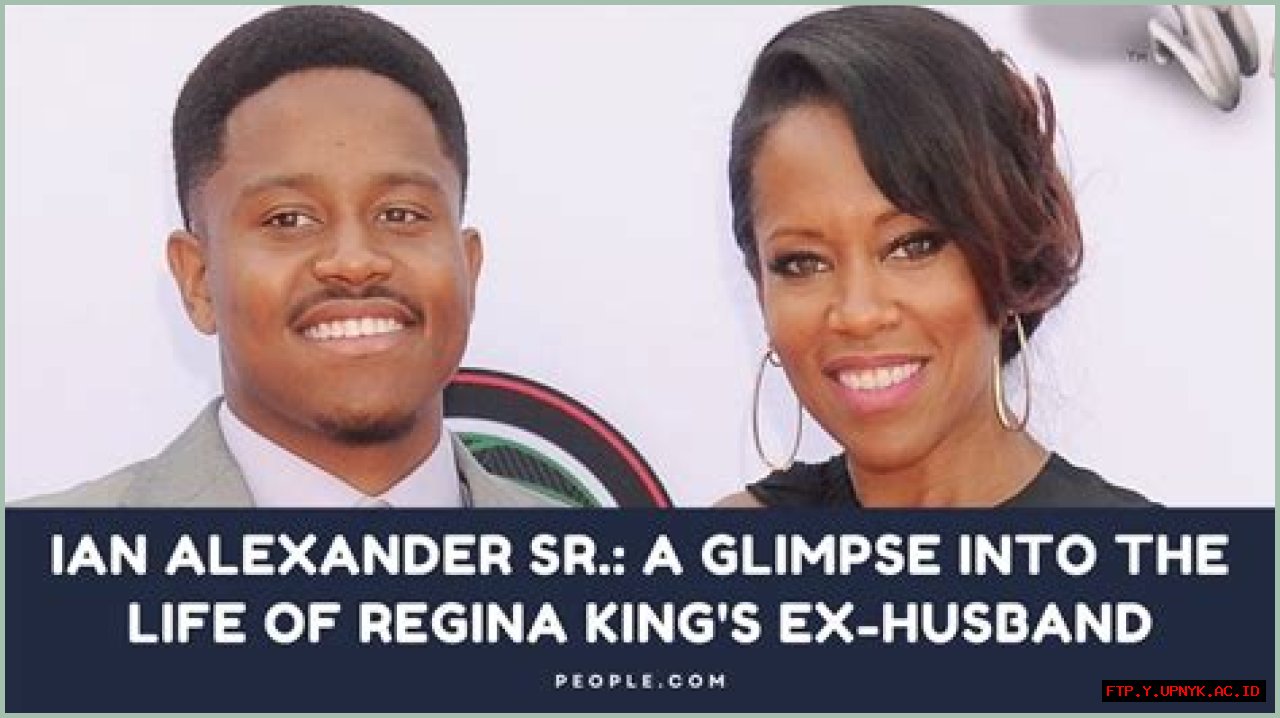 Unveiling The Journey Of Regina King And Ian Alexander Sr. Marriage