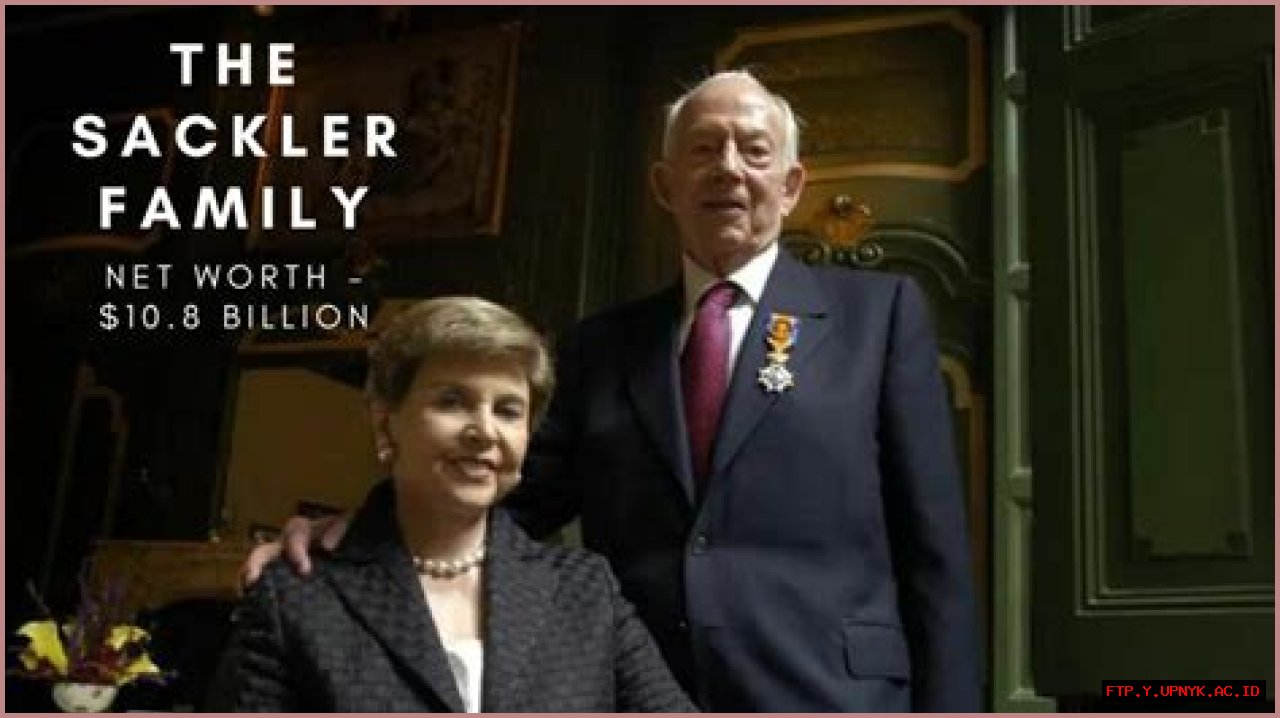 Unveiling The Sackler Family's 2023 Net Worth: Discoveries And Insights
