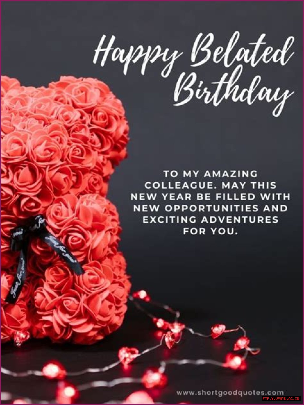 Warmest Belated Birthday Wishes For A Valued Colleague