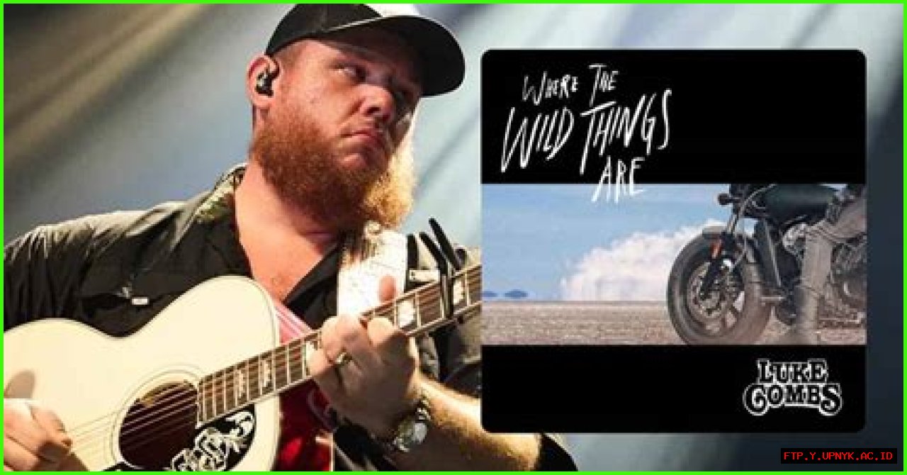 Who Did Luke Combs Pen 'Where The Wild Things Are' For?