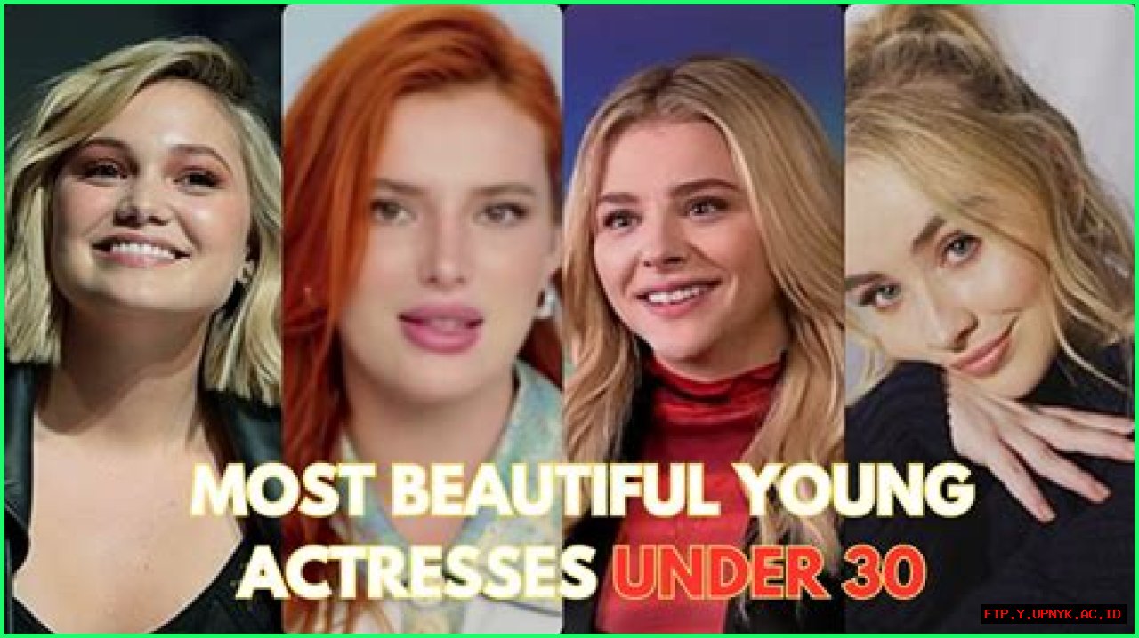Young And Talented: Phenomenal Female Actresses Under 30